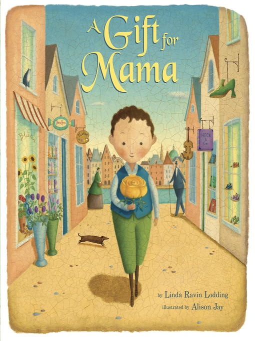Title details for A Gift for Mama by Linda Ravin Lodding - Wait list